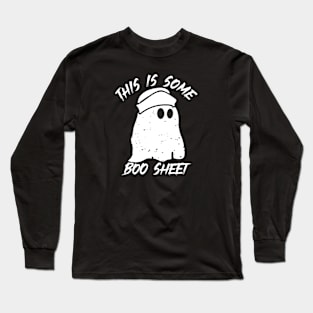 Funny Halloween Boo Ghost Costume This is Some Boo Sheet Costume Gift Long Sleeve T-Shirt